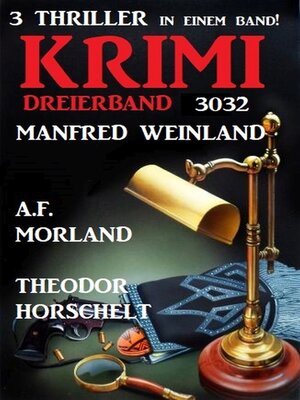 cover image of Krimi Dreierband 3032 --3 Thriller in einem Band!